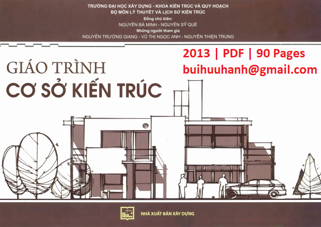 Giáo Trình Cơ Sở Kiến Trúc (NXB Xây Dựng 2013) - Nguyễn Bá Minh, 90 Trang