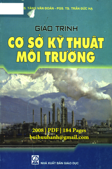 Giáo Trình Cơ Sở Kỹ Thuật Môi Trường (NXB Giáo Dục 2008) - Tăng Văn Đoàn, 184 Trang