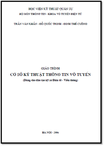 Giáo Trình Cơ Sở Kỹ Thuật Thông Tin Vô Tuyến (NXB Hà Nội 2006) - Trần Văn Khẩn, 208 Trang