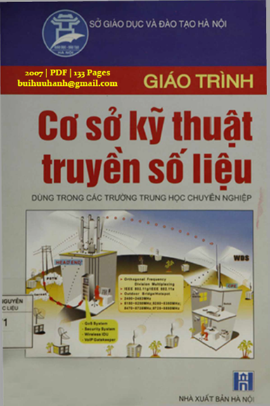 Giáo Trình Cơ Sở Kỹ Thuật Truyền Số Liệu (NXB Hà Nội 2007) - Trần Thị Ngân, 133 Trang