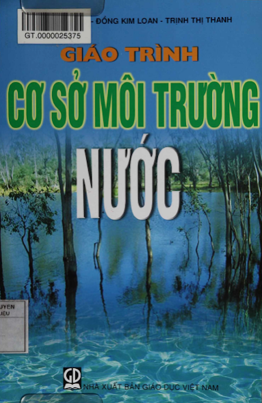 Giáo Trình Cơ Sở Môi Trường Nước (NXB Giáo Dục 2010) - Phạm Ngọc Hồ, 198 Trang