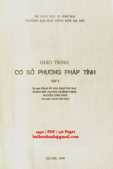 Giáo Trình Cơ Sở Phương Pháp Tính Tập 1 (NXB Hà Nội 1990) - Phạm Kỳ Anh, 136 Trang