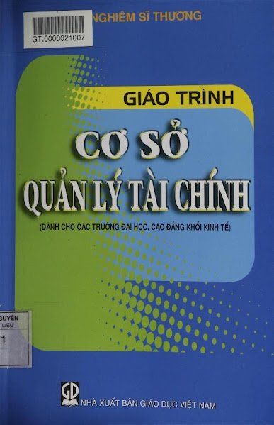 Giáo Trình Cơ Sở Quản Lý Tài Chính (NXB Giáo Dục 2011) - Nghiêm Sĩ Thương, 119 Trang