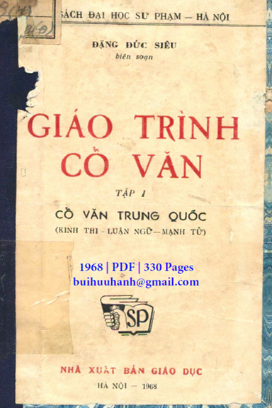 Giáo Trình Cổ Văn Tập 1-Cổ Văn Trung Quốc (NXB Giáo Dục 1968) - Đặng Đức Siêu, 330 Trang