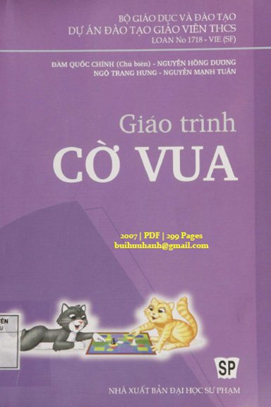 Giáo Trình Cờ Vua (NXB Đại Học Sư Phạm 2007) - Đàm Quốc Chính, 299 Trang