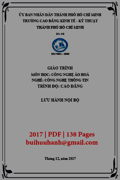 Giáo Trình Công Nghệ Ảo Hóa (NXB Kinh Tế Kỹ Thuật 2017) - Dương Đình Dũng, 138 Trang