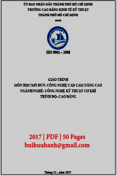 Giáo Trình Công Nghệ CAD-CAM Nâng Cao (NXB Kinh Tế Kỹ Thuật 2017) - Lâm Đức Sinh, 50 Trang