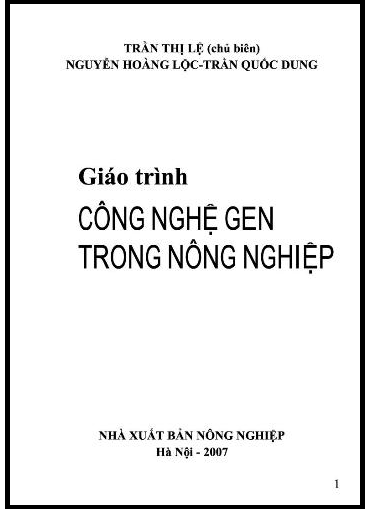 Giáo Trình Công Nghệ Gen Trong Nông Nghiệp (NXB Nông Nghiệp 2007) - Trần Thị Lệ, 102 Trang