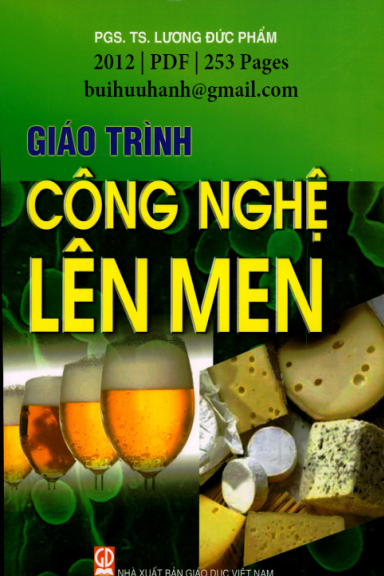 Giáo Trình Công Nghệ Lên Men (NXB Giáo Dục 2012) - Lương Đức Phẩm, 253 Trang