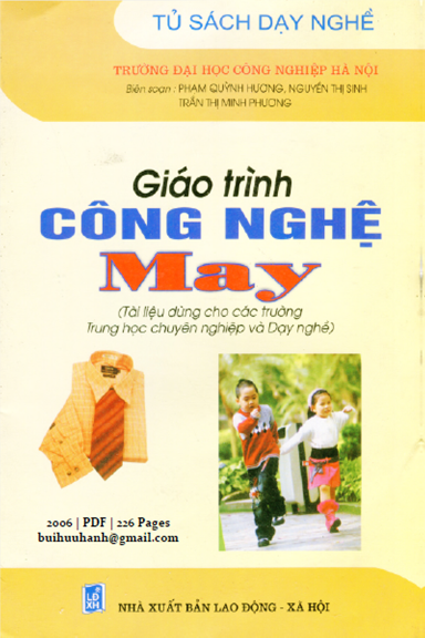 Giáo Trình Công Nghệ May (NXB Lao Động Xã Hội 2006) - Phạm Quỳnh Hương, 226 Trang