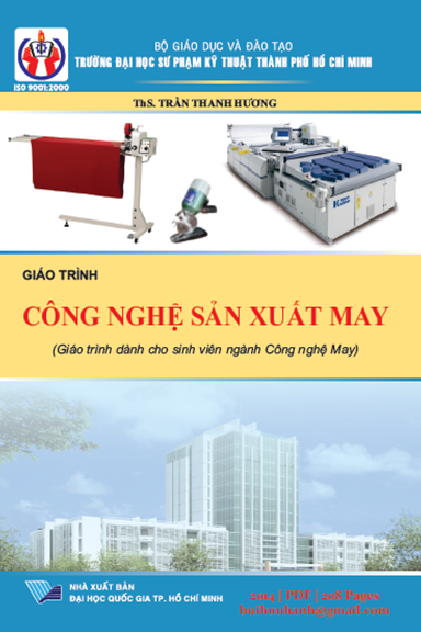 Giáo Trình Công Nghệ Sản Xuất May (NXB Đại Học Quốc Gia 2014) - Trần Thanh Hương, 208 Trang