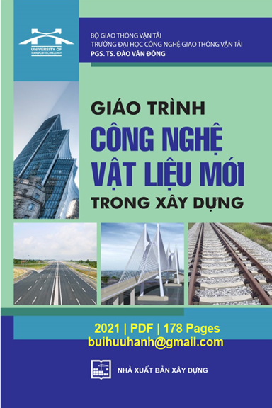 Giáo Trình Công Nghệ Vật Liệu Mới Trong Xây Dựng (NXB Xây Dựng 2021) - Đào Văn Đông, 179 Trang