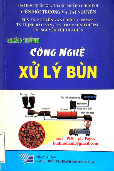 Giáo Trình Công Nghệ Xử Lý Bùn (NXB Đại Học Quốc Gia 2012) - Nguyễn Văn Phước, 460 Trang