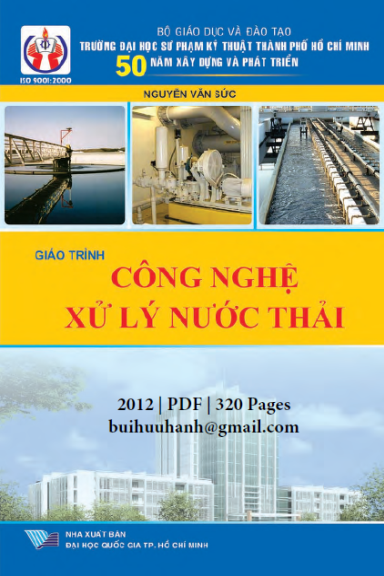 Giáo Trình Công Nghệ Xử Lý Nước Thải (NXB Đại Học Quốc Gia 2012) - Nguyễn Văn Sức, 320 Trang