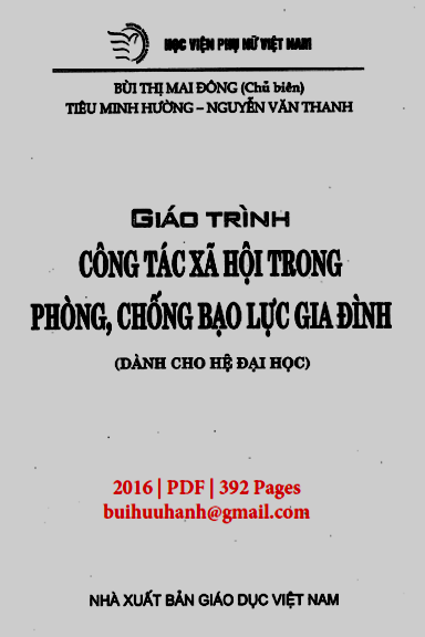 Giáo Trình Công Tác Xã Hội Trong Phòng Chống Bạo Lực Gia Đình (NXB Giáo Dục 2016) - Bùi Thị Mai Đông