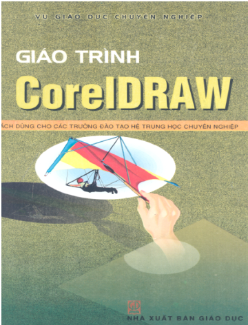 Giáo Trình CorelDraw (NXB Giáo Dục 2005) - Nguyễn Phú Quảng, 168 Trang