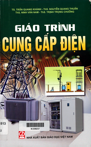 Giáo Trình Cung Cấp Điện (NXB Giáo Dục 2010) - Trần Quang Khánh, 250 Trang