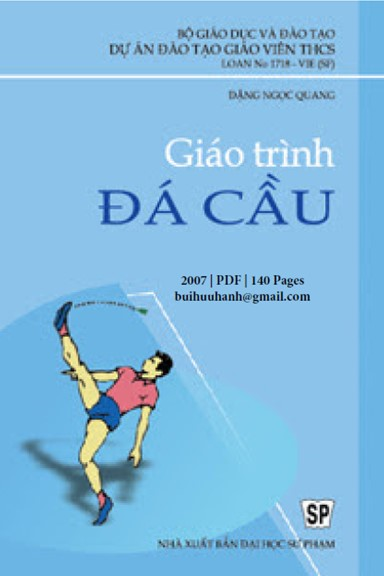 Giáo Trình Đá Cầu (NXB Đại Học Sư Phạm 2007) - Đặng Ngọc Quang, 140 Trang