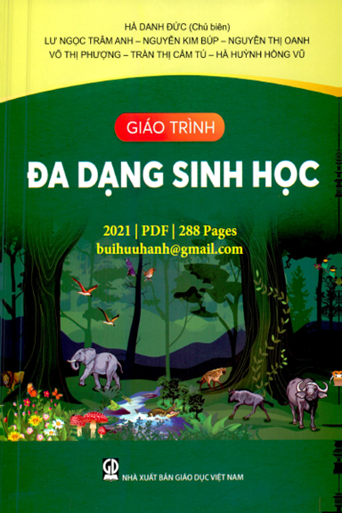 Giáo Trình Đa Dạng Sinh Học (NXB Giáo Dục 2021) - Hà Danh Đức, 288 Trang