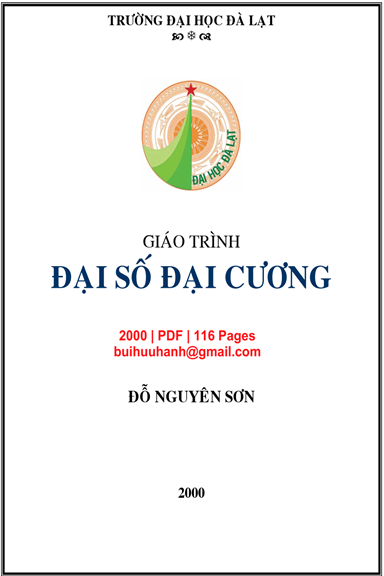 Giáo Trình Đại Số Đại Cương (NXB Đại Học Đà Lạt 2000) - Đỗ Nguyên Sơn, 116 Trang