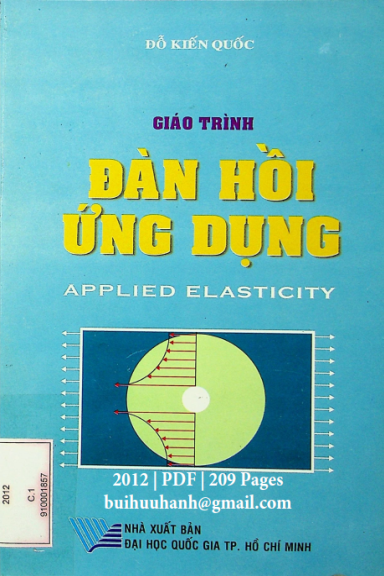 Giáo Trình Đàn Hồi Ứng Dụng (NXB Đại Học Quốc Gia 2012) - Đỗ Kiến Quốc, 209 Trang