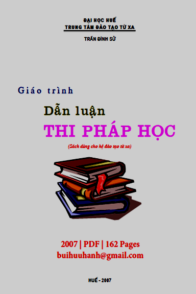 Giáo Trình Dẫn Luận Thi Pháp Học (NXB Đại Học Huế 2007) - Trần Đình Sử, 162 Trang