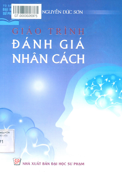 Giáo Trình Đánh Giá Nhân Cách (NXB Đại Học Sư Phạm 2015) - Nguyễn Đức Sơn, 191 Trang