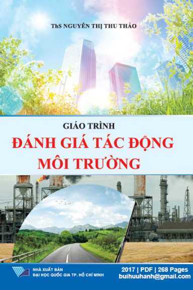Giáo Trình Đánh Giá Tác Động Môi Trường (NXB Đại Học Quốc Gia 2017) - Nguyễn Thị Thu Thảo, 268 Trang