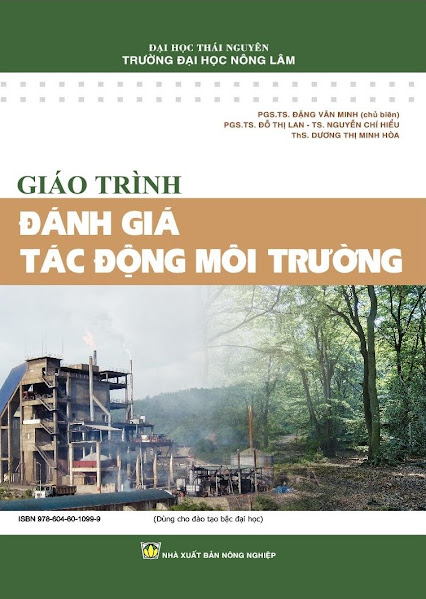 Giáo Trình Đánh Giá Tác Động Môi Trường (NXB Nông Nghiệp 2013) - Đặng Văn Minh, 149 Trang