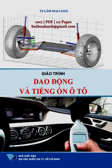 Giáo Trình Dao Động Và Tiếng Ồn Ôtô (NXB Đại Học Quốc Gia 2017) - Lâm Mai Long, 117 Trang