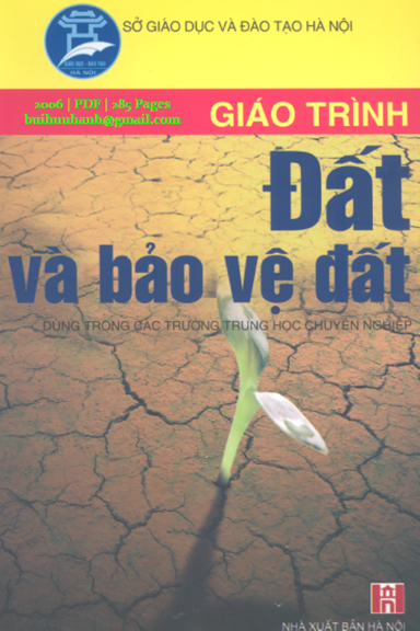Giáo Trình Đất Và Bảo Vệ Đất (NXB Hà Nội 2006) - Trần Khắc Hiệp, 285 Trang