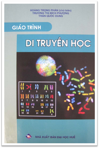 Giáo Trình Di Truyền Học (NXB Đại Học Huế 2005) - Hoàng Trọng Phán, 322 Trang