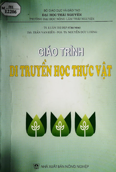 Giáo Trình Di Truyền Học Thực Vật (NXB Nông Nghiệp 2002) - Luân Thị Đẹp, 144 Trang