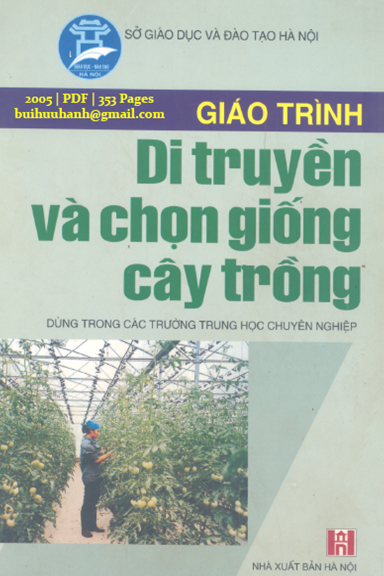 Giáo Trình Di Truyền Và Chọn Giống Cây Trồng (NXB Hà Nội 2005) - Phạm Văn Duệ, 353 Trang
