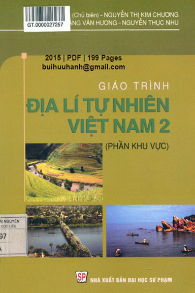 Giáo Trình Địa Lí Tự Nhiên Việt Nam 2-Phần Khu Vực (NXB Đại Học Sư Phạm 2015) - Đặng Duy Lợi