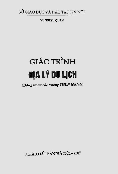 Giáo Trình Địa Lý Du Lịch (NXB Hà Nội 2007) - Vũ Triệu Quân, 119 Trang