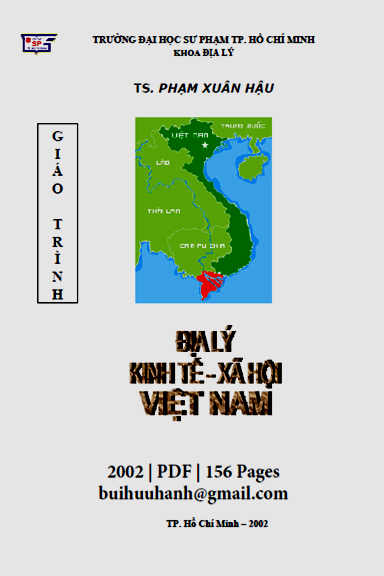 Giáo Trình Địa Lý Kinh Tế-Xã Hội Việt Nam (NXB Đại Học Sư Phạm 2002) - Phạm Xuân Hậu, 156 Trang
