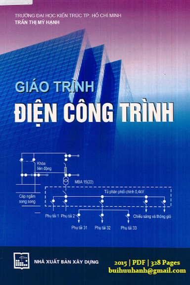 Giáo Trình Điện Công Trình (NXB Xây Dựng 2015) - Trần Thị Mỹ Hạnh, 328 Trang