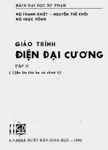 Giáo Trình Điện Đại Cương Tập 2 (NXB Giáo Dục 1982) - Vũ Thanh Khiết, 311 Trang
