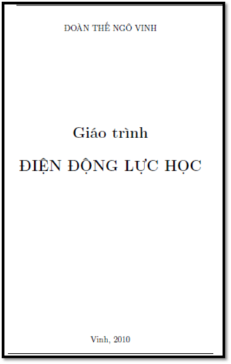 Giáo Trình Điện Động Lực Học (NXB Đại Học Vinh 2010) - Đoàn Thế Ngô Vinh, 101 Trang
