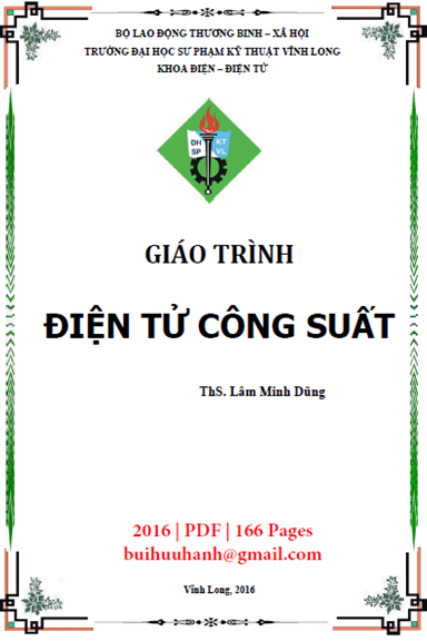 Giáo Trình Điện Tử Công Suất (NXB Sư Phạm Kỹ Thuật 2016) - Lâm Minh Dũng, 166 Trang