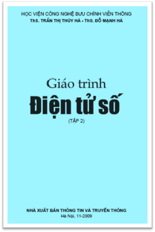 Giáo Trình Điện Tử Số Tập 2 (NXB Thông Tin 2009) - Trần Thị Thúy Hà, 218 Trang