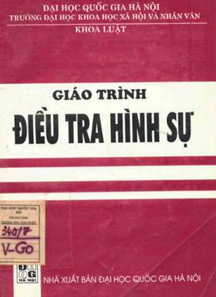 Giáo Trình Điều Tra Hình Sự (NXB Đại Học Quốc Gia 1999) - Nguyễn Thủ Thanh, 305 Trang
