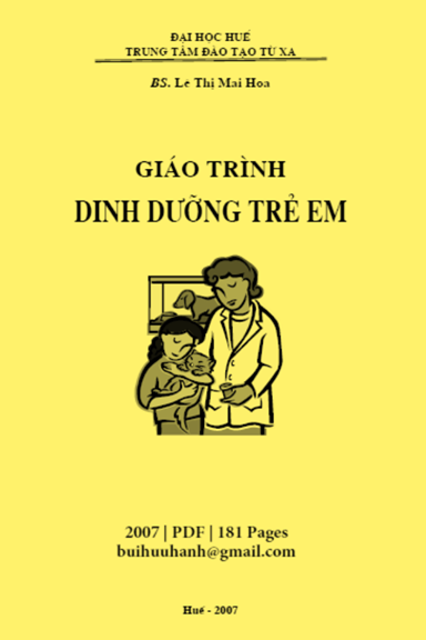 Giáo Trình Dinh Dưỡng Trẻ Em (NXB Đại Học Huế 2007) - Lê Thị Mai Hoa, 181 Trang