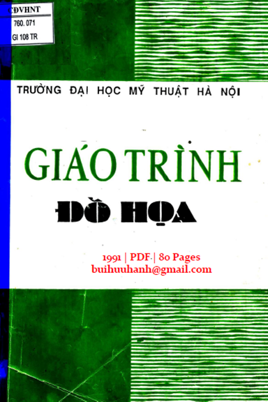 Giáo Trình Đồ Họa (NXB Đại Học Mỹ Thuật 1991) - Nguyễn Nghĩa Duyện, 80 Trang