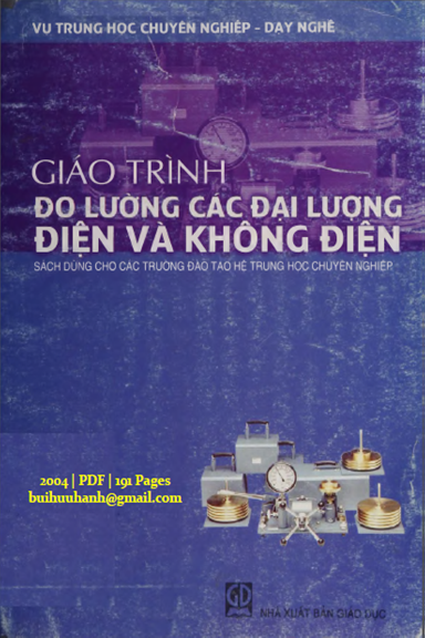 Giáo Trình Đo Lường Các Đại Lượng Điện Và Không Điện (NXB Giáo Dục 2004) - Nguyễn Văn Hòa, 191 Trang