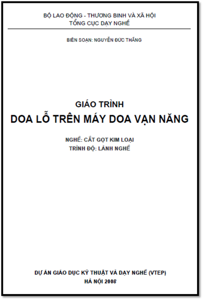 Giáo Trình Doa Lỗ Trên Máy Doa Vạn Năng (NXB Hà Nội 2008) - Nguyễn Đức Thắng, 44 Trang