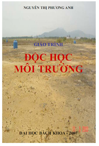 Giáo Trình Độc Học Môi Trường (NXB Đại Học Bách Khoa 2007) - Nguyễn Thị Phương Anh, 91 Trang