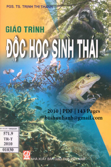 Giáo Trình Độc Học Sinh Thái (NXB Giáo Dục 2010) - Trịnh Thị Thanh, 143 Trang