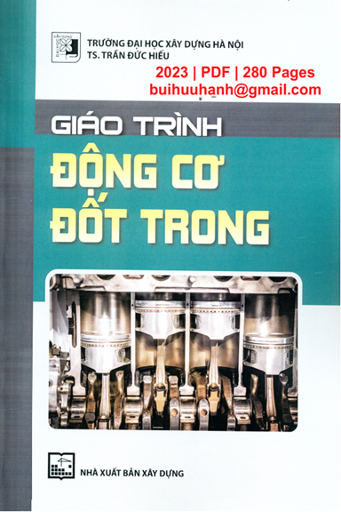 Giáo Trình Động Cơ Đốt Trong (NXB Xây Dựng 2023) - Trần Đức Hiếu, 280 Trang